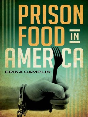 cover image of Prison Food in America